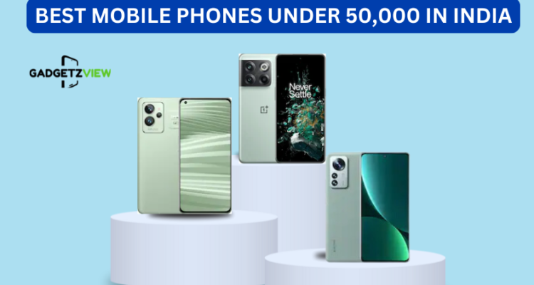 Best mobiles under 50,000