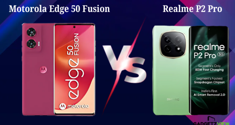 Motorola Edge 50 Fusion vs Realme P2 Pro