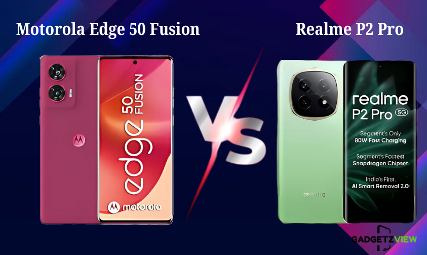 Motorola Edge 50 Fusion vs Realme P2 Pro