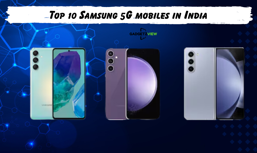 op 10 Samsung 5G mobiles